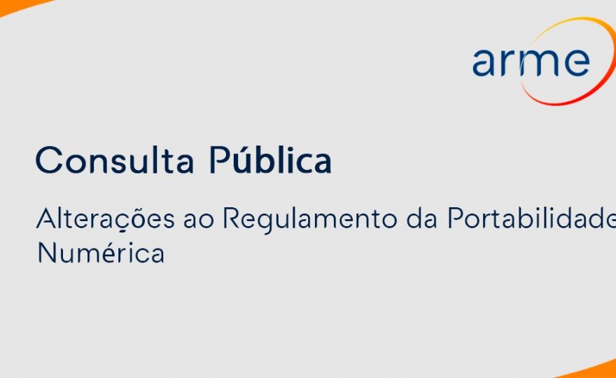 Proposta de alteração do regulamento da portabilidade numérica - Até 11 de Agosto