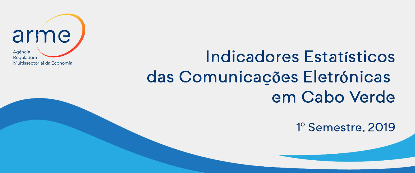 Relatório Estatístico das Comunicações  Electrónicas 1º semestre 2019