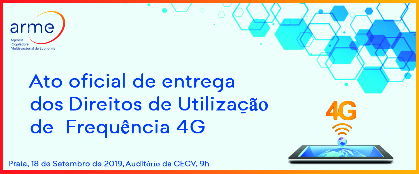 Cerimónia de entrega dos Direitos de Utilização de Frequências 4 G